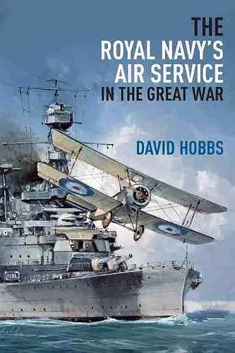 The Royal Navy's Air Service in the Great War cover