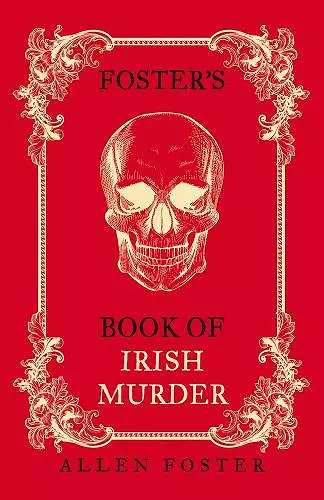 Foster's Book of Irish Murder cover