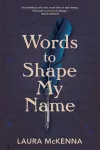 Words To Shape My Name cover