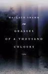 Grasses of a Thousand Colours cover