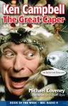 Ken Campbell: The Great Caper cover