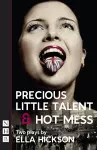 Precious Little Talent & Hot Mess cover