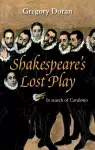 Shakespeare's Lost Play cover