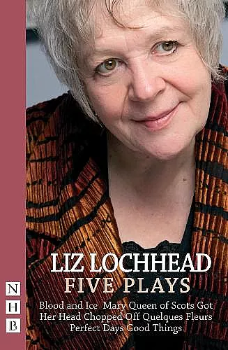 Liz Lochhead: Five Plays cover