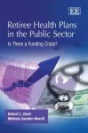 Retiree Health Plans in the Public Sector cover