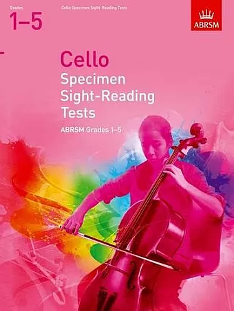 Cello Specimen Sight-Reading Tests, ABRSM Grades 1-5 cover