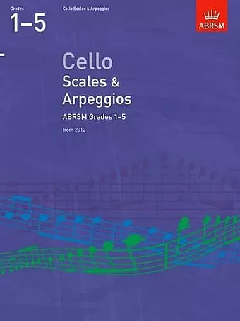 Cello Scales & Arpeggios, ABRSM Grades 1-5 cover