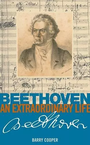 Beethoven: An Extraordinary Life cover