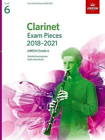 Clarinet Exam Pieces 2018-2021, ABRSM Grade 6 cover