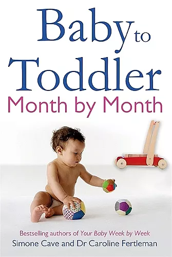 Baby to Toddler Month By Month cover
