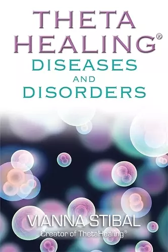 ThetaHealing® Diseases and Disorders cover