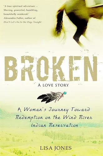 Broken: A Love Story cover