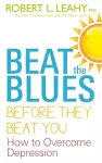 Beat The Blues Before They Beat You cover