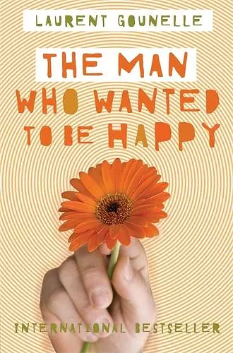 The Man Who Wanted to Be Happy cover