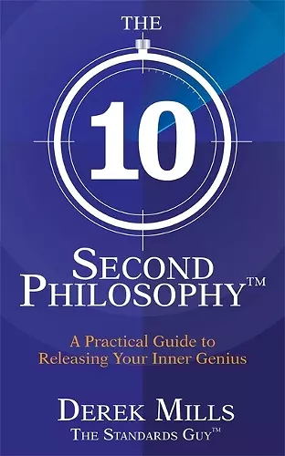 The 10-Second Philosophy® cover