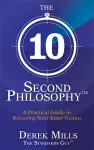 The 10-Second Philosophy® cover