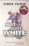 Not Quite White cover