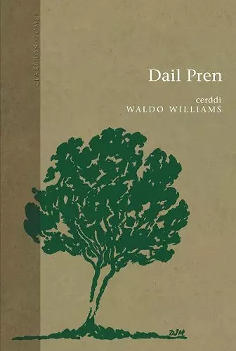 Cyfres Clasuron: Dail Pren cover