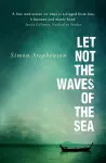 Let Not the Waves of the Sea cover