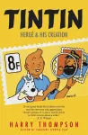 Tintin: Hergé and His Creation cover