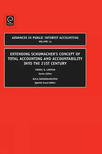 Extending Schumacher's Concept of Total Accounting and Accountability into the 21st Century cover