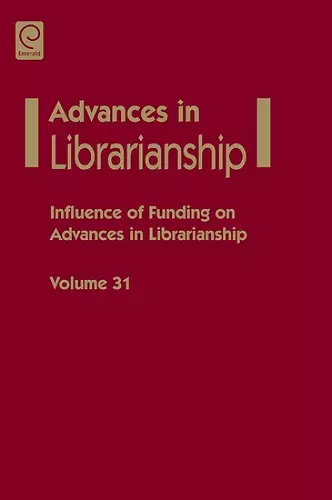 Influence of funding on advances in librarianship cover