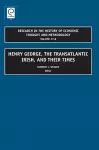 Henry George, The Transatlantic Irish, and their Times cover