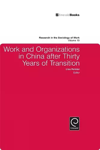 Work and Organizations in China after Thirty Years of Transition cover