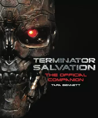 Terminator Salvation: The Movie Companion (Hardcover edition) cover