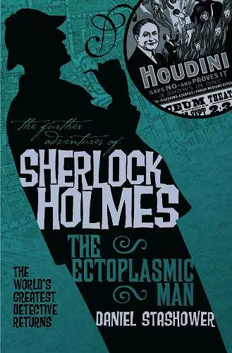 The Further Adventures of Sherlock Holmes: The Ectoplasmic Man cover