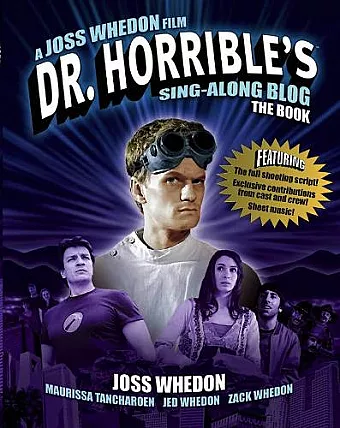 Dr. Horrible's Sing-Along Blog: The Book cover