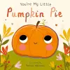 You're My Little Pumpkin Pie cover