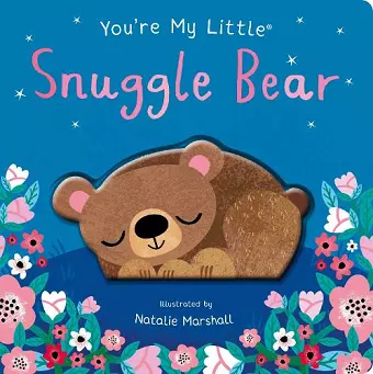 You're My Little Snuggle Bear cover