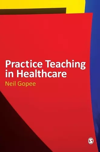 Practice Teaching in Healthcare cover