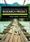 Designing and Managing Your Research Project cover