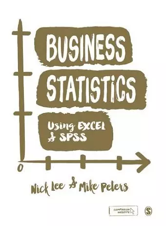 Business Statistics Using EXCEL and SPSS cover