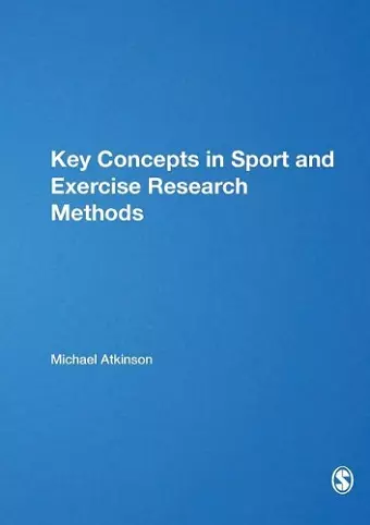 Key Concepts in Sport and Exercise Research Methods cover