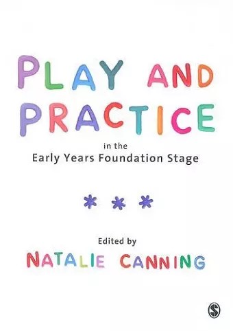 Play and Practice in the Early Years Foundation Stage cover