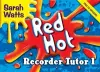 Red Hot Recorder Tutor 1 - Student Copy cover