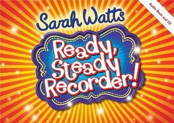 Ready, Steady Recorder! Pupil Book & CD cover