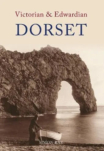 Victorian & Edwardian Dorset cover