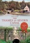 The Thames & Severn Canal Through Time cover