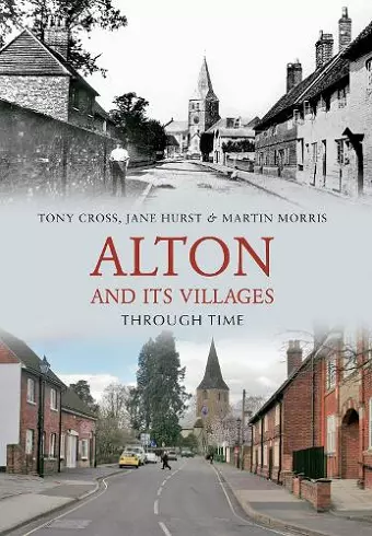 Alton and Its Villages Through Time cover