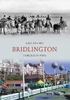 Bridlington Through Time cover