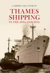 Thames Shipping in the 1960s and 1970s cover