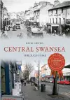 Central Swansea Through Time cover