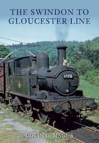The Swindon to Gloucester Line cover
