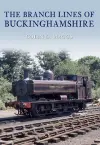 The Branch Lines of Buckinghamshire cover