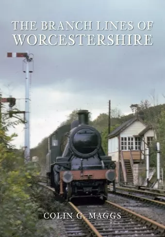 The Branch Lines of Worcestershire cover