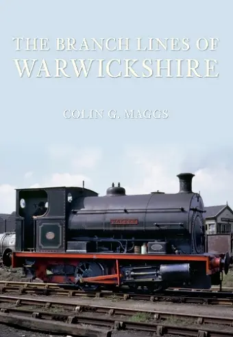 The Branch Lines of Warwickshire cover